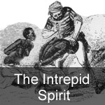 The Intrepid Spirit